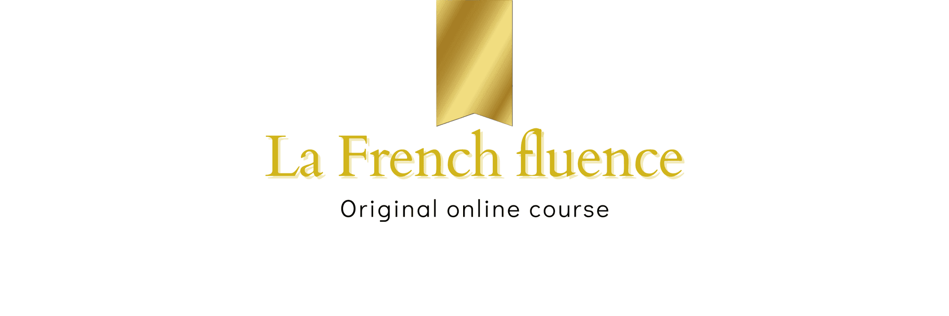 La French fluence original online French course golden logo La French fluence original online French course golden logo